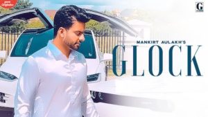 Glock Lyrics Mankirt Aulakh