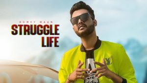 Struggle Life Lyrics Romey Maan