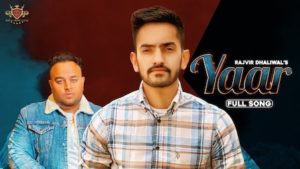 Yaar Lyrics Rajvir Dhaliwal