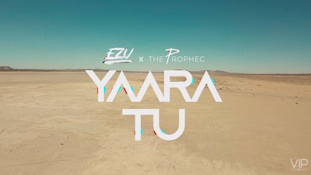 Yaara Tu Lyrics The Prophec x Ezu