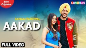 Aakad Lyrics Sanam Parowal