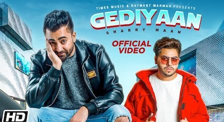 Gediyaan Lyrics Sharry Maan