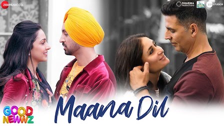 Maana Dil Lyrics Good Newwz | B Praak