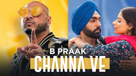 Channa Ve Lyrics Sufna | B Praak