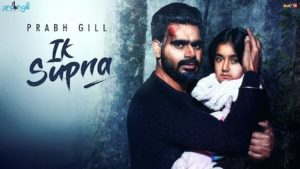 Ik Supna Lyrics Prabh Gill