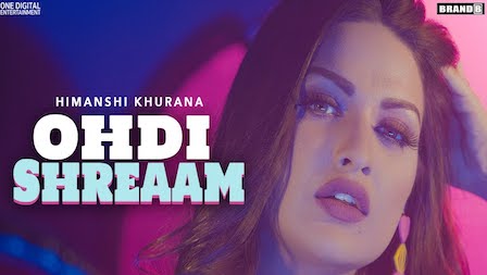 Ohdi Shreaam Lyrics Himanshi Khurana