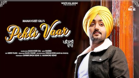 Pehli Vaar Lyrics Manavgeet Gill