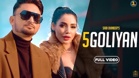 5 Goliyan Lyrics Sabi Bhinder