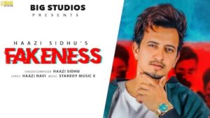 Fakeness Lyrics Haazi Sidhu