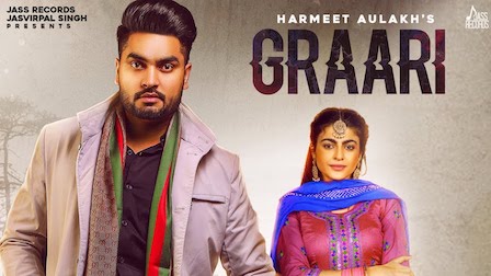 Graari Lyrics Harmeet Aulakh