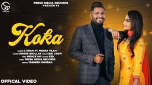 Koka Lyrics G Khan | Mehar Vaani