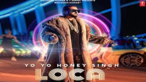 Loca Lyrics Yo Yo Honey Singh