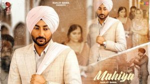 Mahiya Lyrics Ranjit Bawa