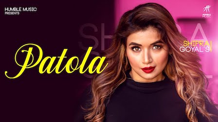 Patola Lyrics Shipra Goyal