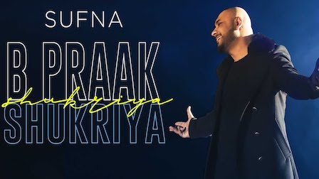 Shukriya Lyrics Sufna | B Praak