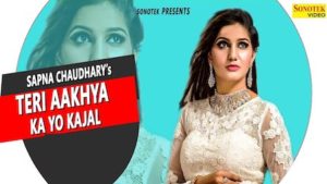 Teri Aakhya Ka Yo Kajal Lyrics Sapna Choudhary