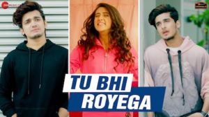 Tu Bhi Royega Lyrics Jyotica Tangri | Bhavin, Sameeksha