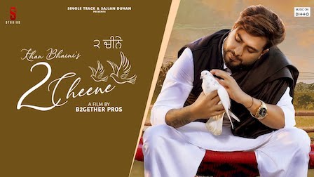 2 Cheene Lyrics Khan Bhaini