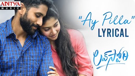 Ay Pilla Lyrics Love Story | Haricharan