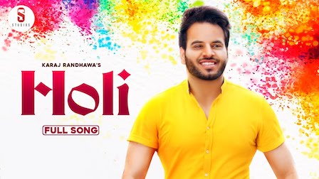 Holi Lyrics Karaj Randhawa