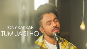 Tum Jaisi Ho Lyrics Tony Kakkar