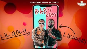 Baby Baby Lyrics Lil Golu x Likhhari