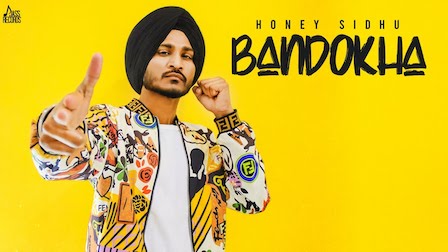 Bandokha Lyrics Honey Sidhu