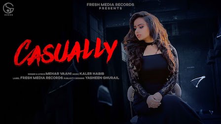 Casually Lyrics Mehar Vaani