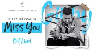 Miss You Lyrics Gippy Grewal