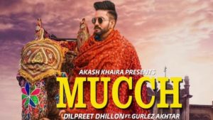 Mucch Lyrics Dilpreet Dhillon | Gurlez Akhtar