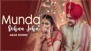 Munda Sohna Jeha Lyrics Amar Sehmbi