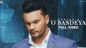 O Bandeya Lyrics Chetan