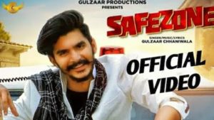 Safezone Lyrics Gulzaar Chhaniwala