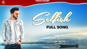 Selfish Lyrics Nishan Hans Prabh Sidhu