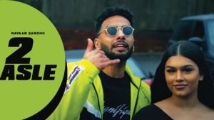 2 Asle Lyrics Navaan Sandhu