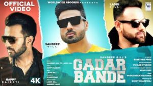 Gadar Bande Lyrics by Sandeep Gill