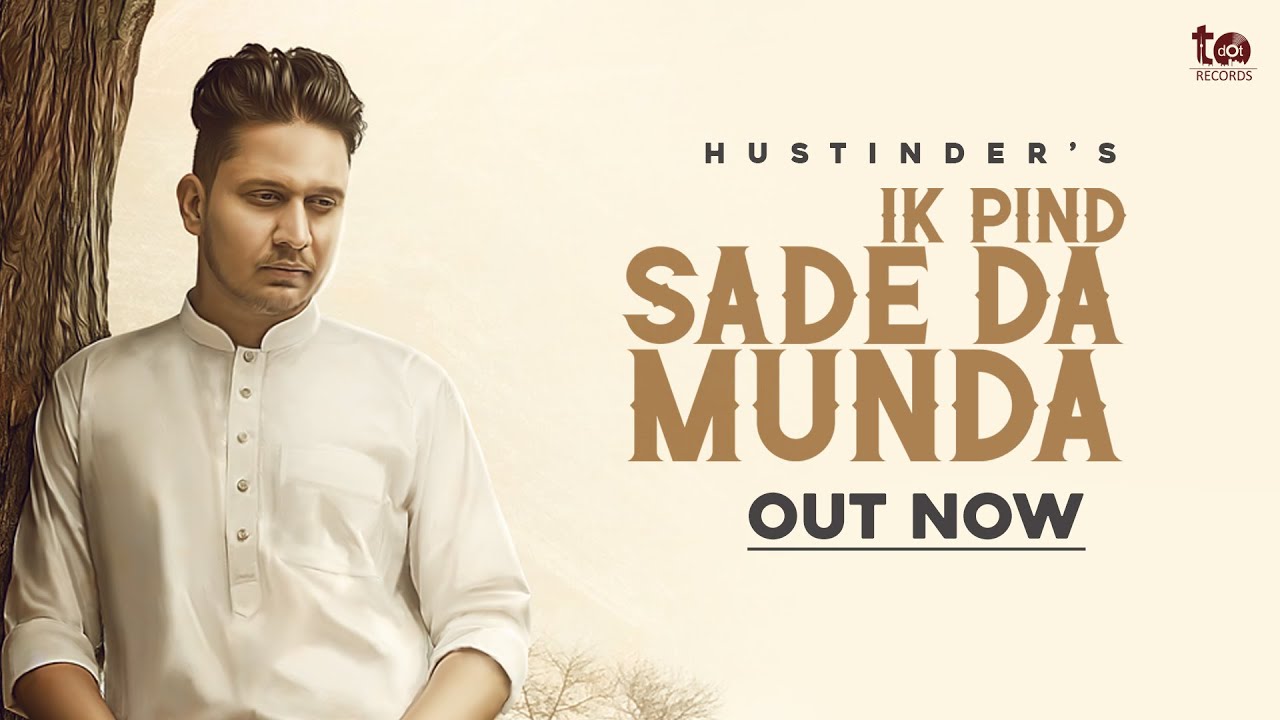 Ik Pind Sade Da Munda Lyrics Hustinder