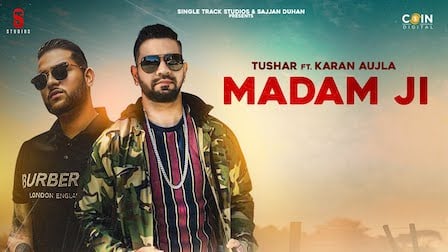 MADAM JI LYRICS - Tushar | Karan Aujla | iLyricsHub