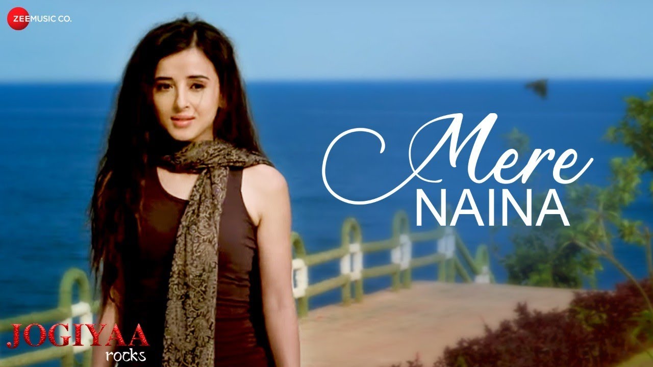 Mere Naina Lyrics Jogiyaa Rocks