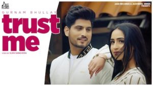 Trust Me Lyrics Gurnam Bhullar