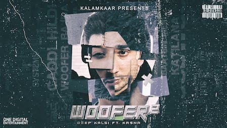 Woofer 2 Lyrics by Deep Kalsi x Kr$Na