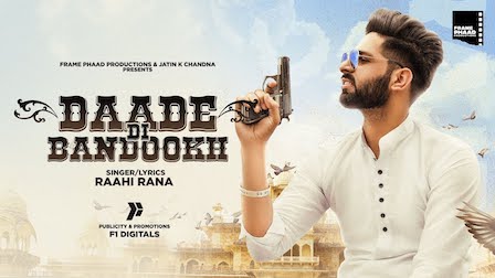 Daade Di Bandookh Lyrics Raahi Rana