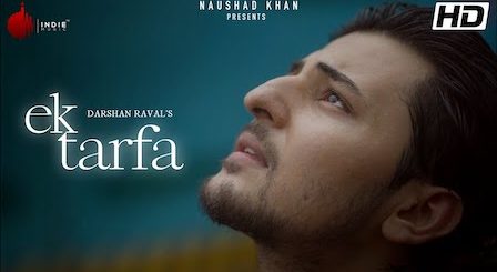 Ek Tarfa Lyrics Darshan Raval