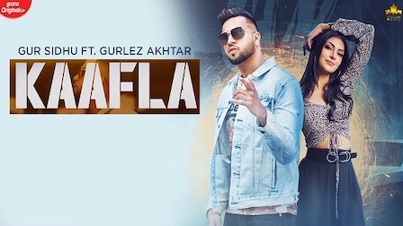 Kaafla Lyrics Gur Sidhu x Gurlez Akhtar