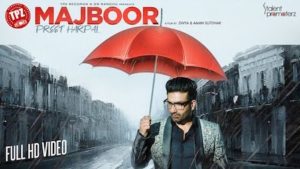 Majboor Lyrics Preet Harpal