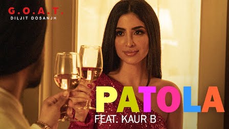 Patola Lyrics Diljit Dosanjh | Kaur B