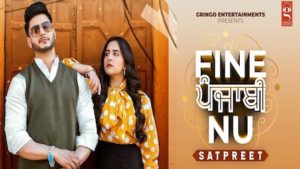 Fine Punjabi Nu Lyrics Satpreet