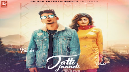 Jatti Jaandi Lyrics Kambi