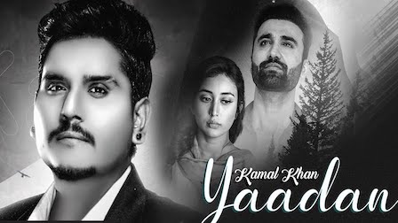 Yaadan Lyrics Kamal Khan