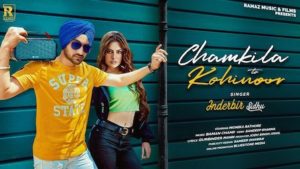 Chamkila To Kohinoor Lyrics Inderbir Sidhu